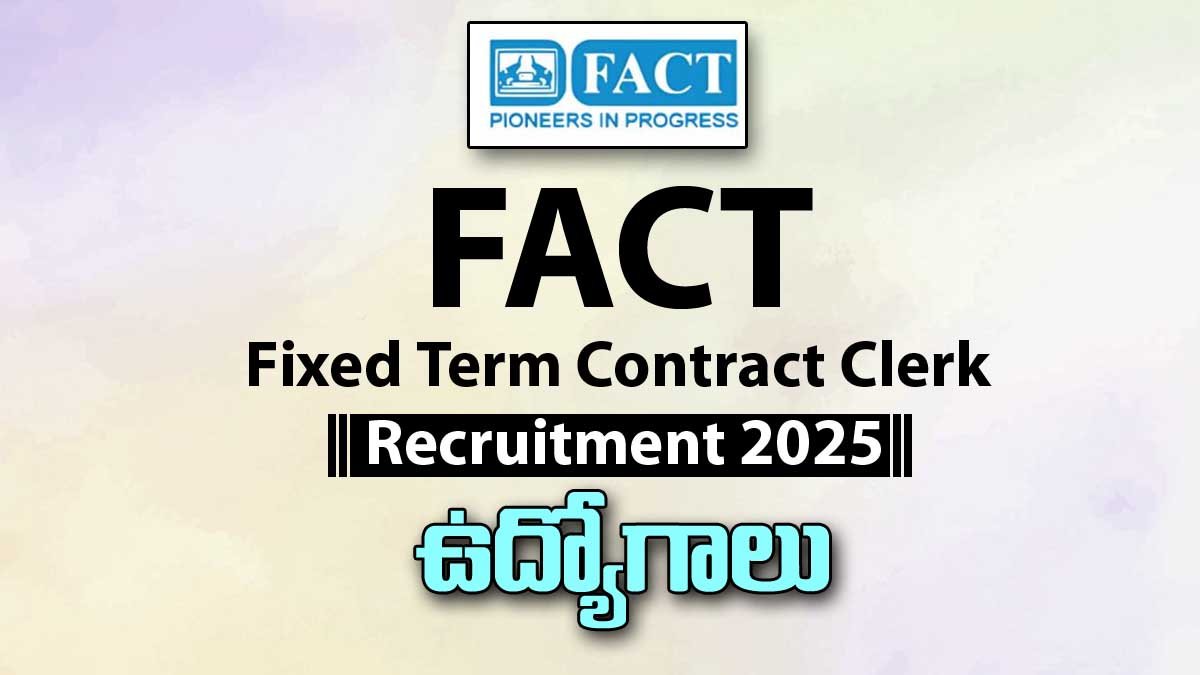 FACT Fixed Term Contract Clerk Recruitment 2025
