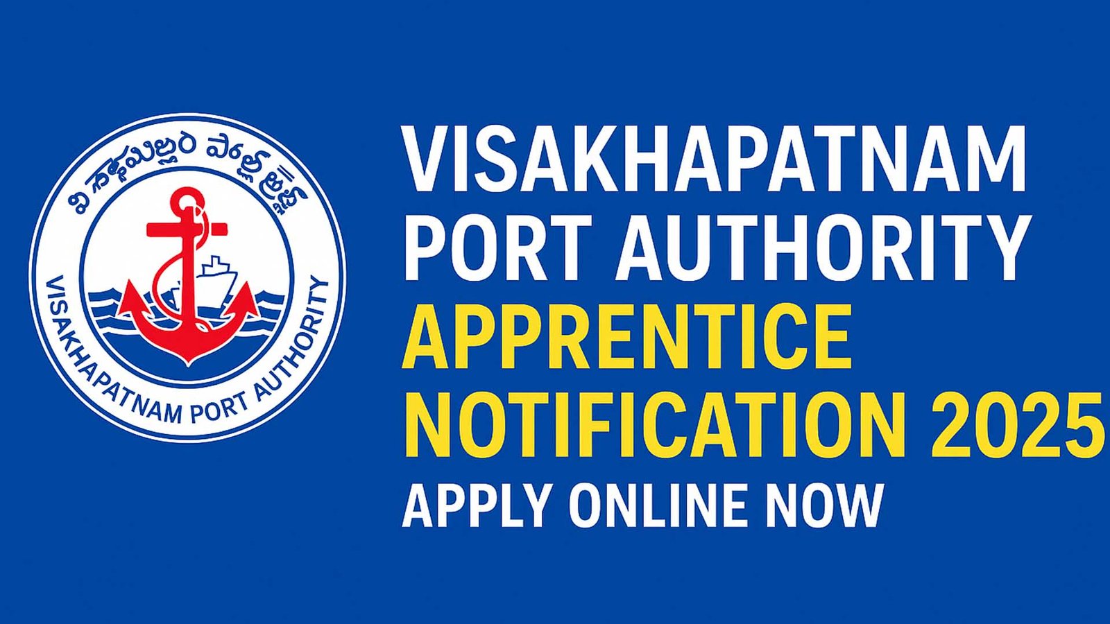 Visakhapatnam Port Authority Apprentice Notification 2025